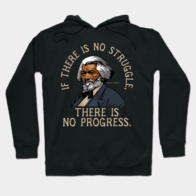 Frederick Douglass Quote Gift for Black History Month Hoodie by HistoryMakers